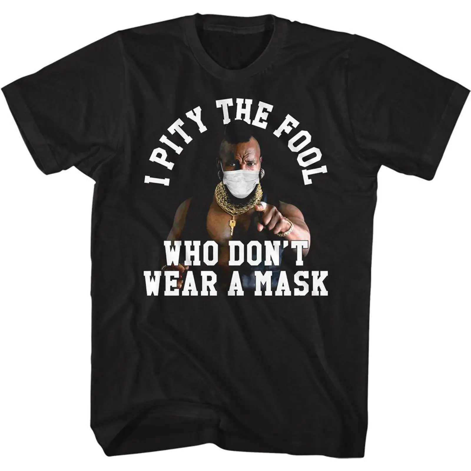 Mr T Pity The Fool Mask Shirt  - Vintage Fashion Icons recension och pris